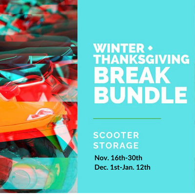 Break Bundle: Winter + Thanksgiving Scooter Storage